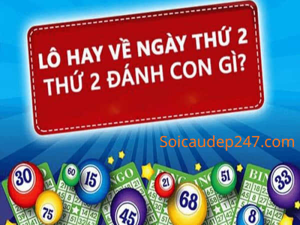 Hôm Nay Thứ 2 Đánh Con Gì?